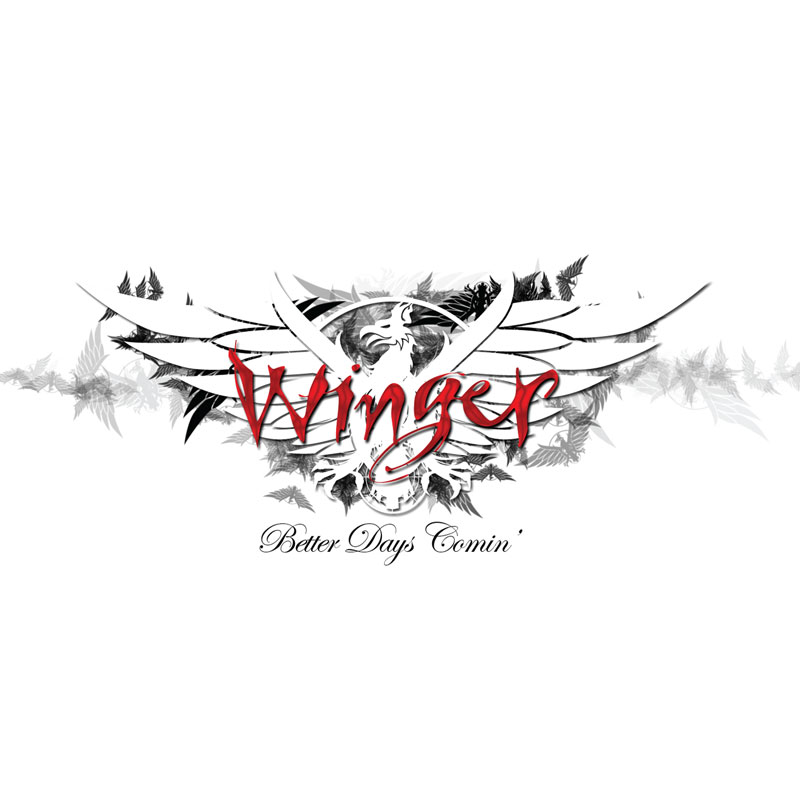 Better Days Comin' : Winger